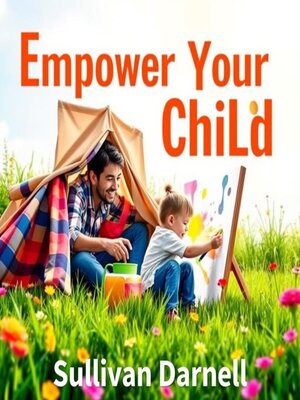 cover image of Empower Your Child